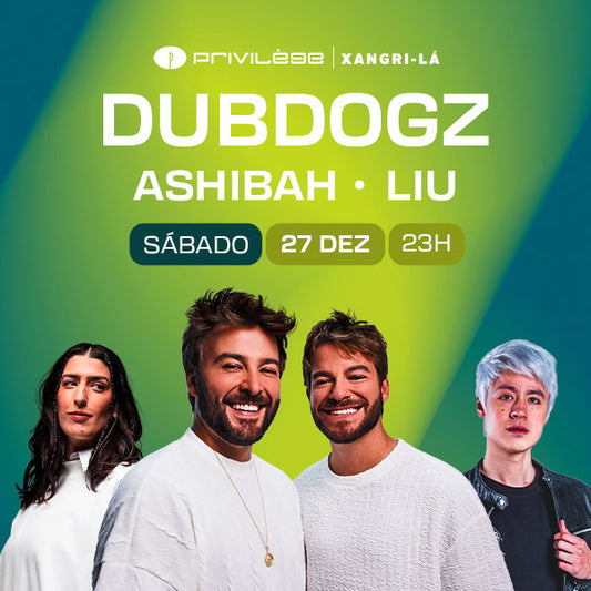 DUBDOGZ - XANGRILÁ - 27/12/2025
