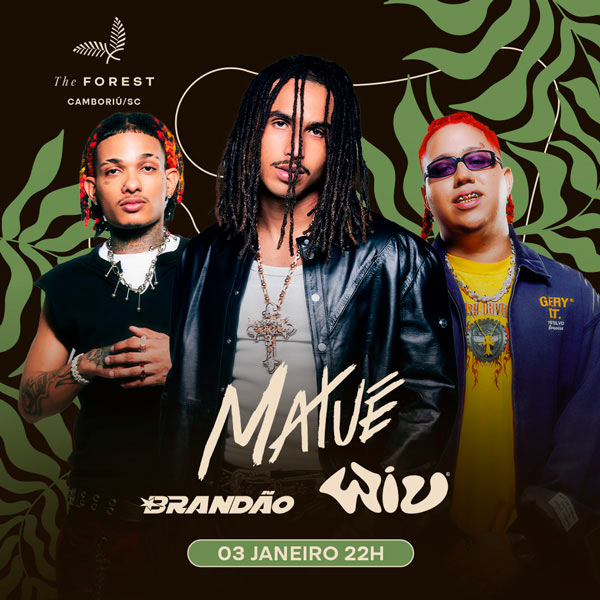 The Forest - Matuê, Wiu e Brandão